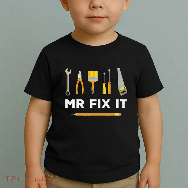 Mr Fix It Handyman Toddler T-Shirt