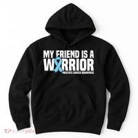 My Friend Is A Warrior Blue Ribbon Prostate Cancer Awareness Hoodie thumb 0