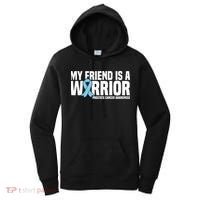 My Friend Is A Warrior Blue Ribbon Prostate Cancer Awareness Women's Hoodie thumb 0