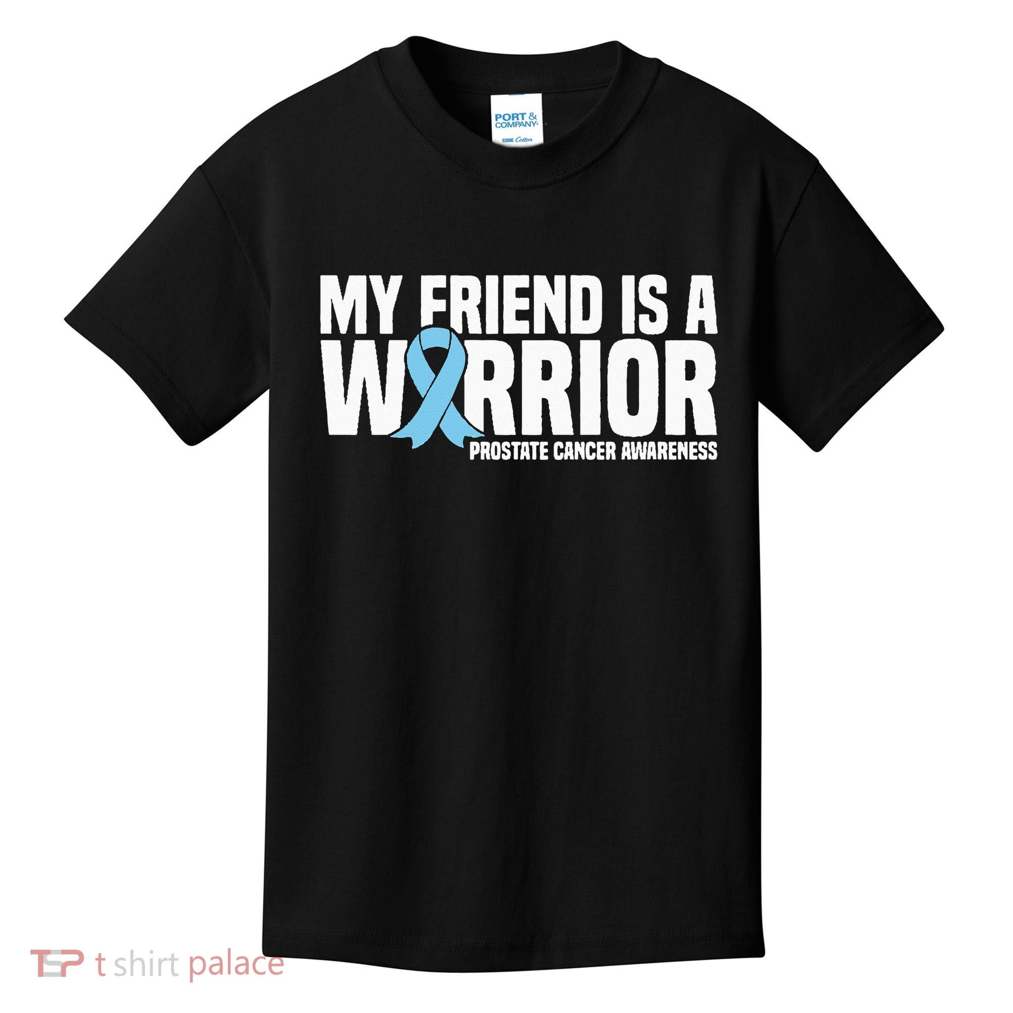 My Friend Is A Warrior Blue Ribbon Prostate Cancer Awareness Kids T-Shirt