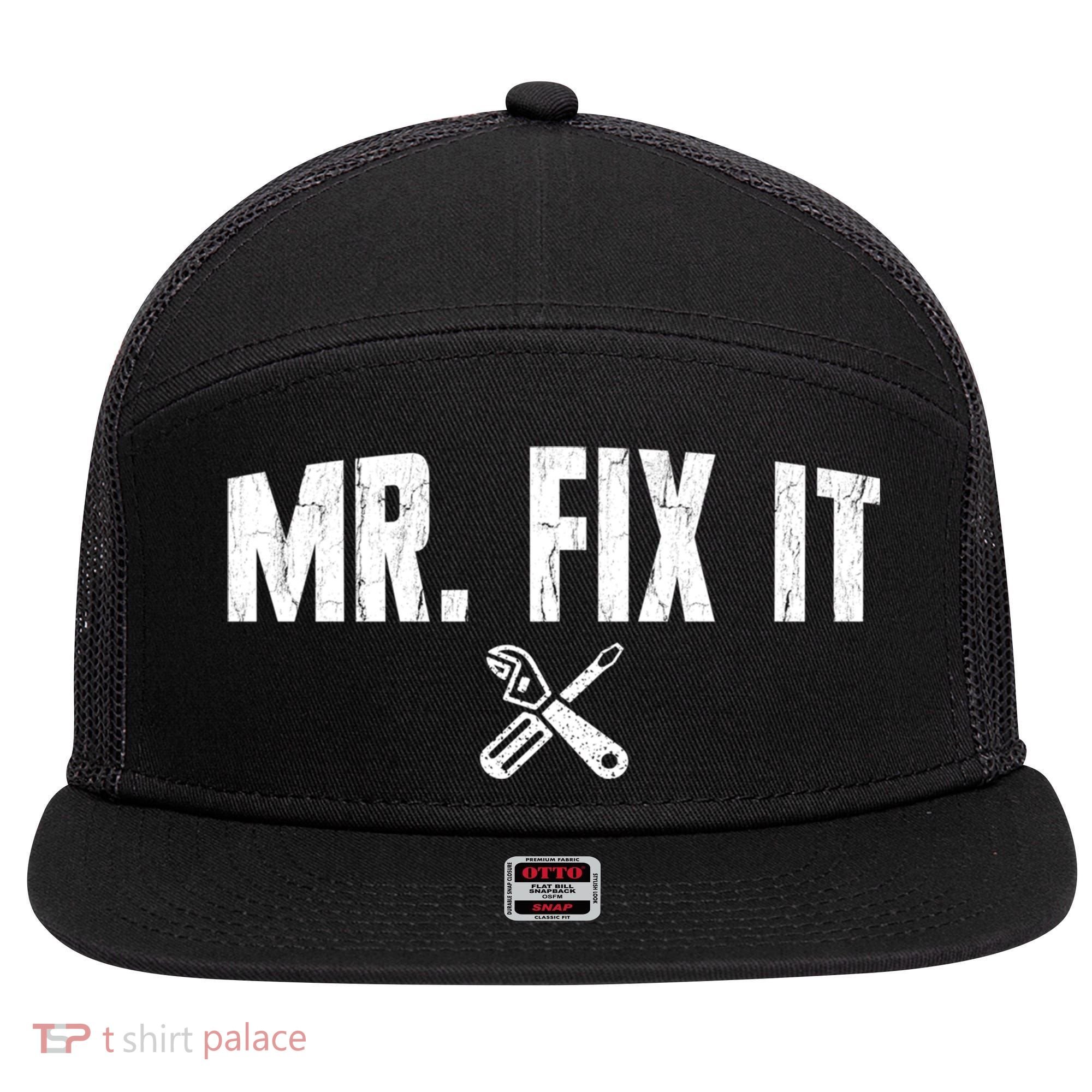 Mr Fix It Funny Cool Gift 7 Panel Mesh Trucker Snapback Hat