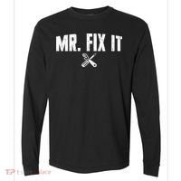 Mr Fix It Funny Cool Gift Comfort Colors Heavyweight Long Sleeve T-Shirt thumb 0