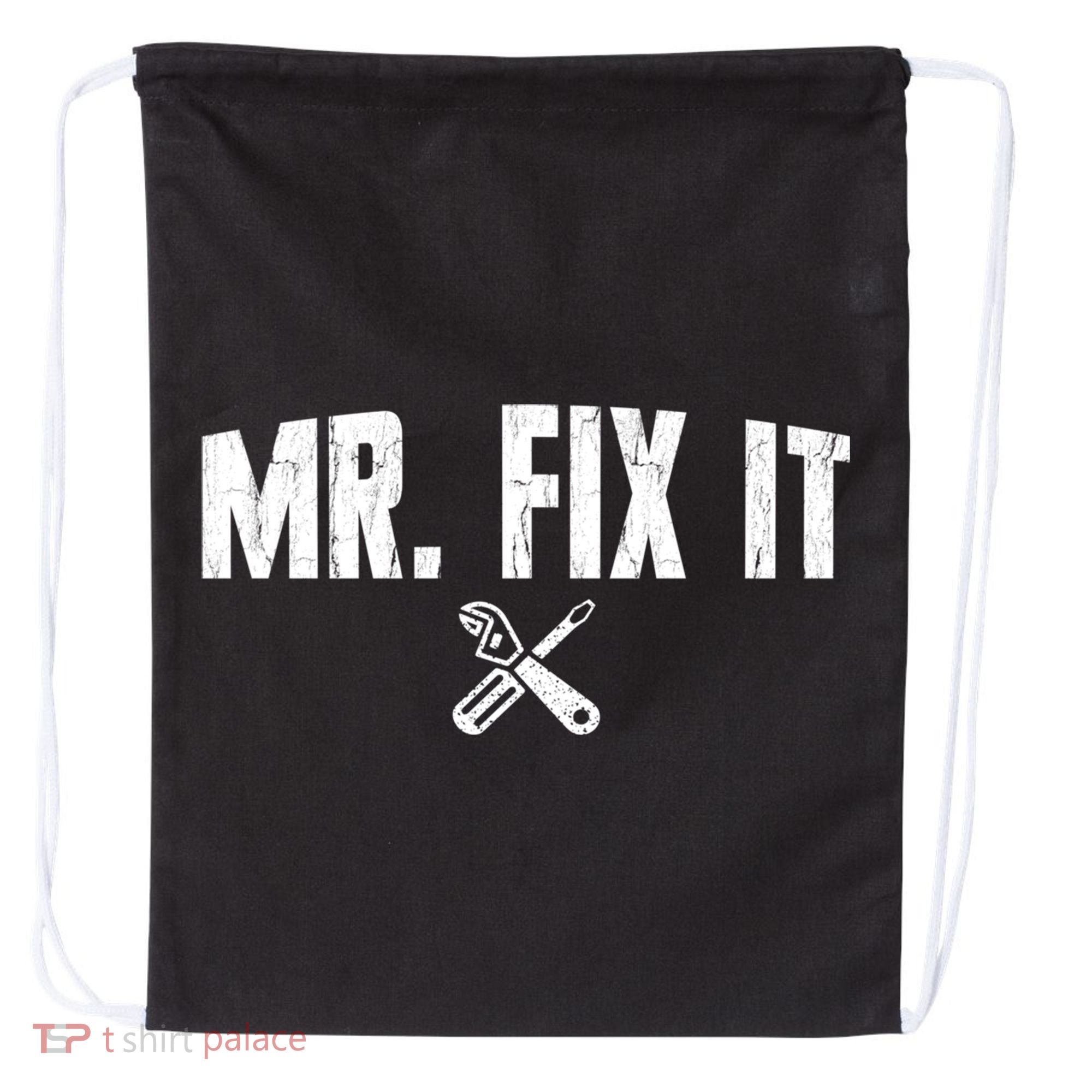 Mr Fix It Funny Cool Gift Drawstring Bag
