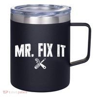 Mr Fix It Funny Cool Gift 12oz Stainless Steel Coffee Mug thumb 0