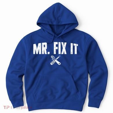 Mr Fix It Funny Cool Gift Hoodie
