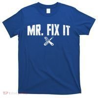 Mr Fix It Funny Cool Gift T-Shirt thumb 0