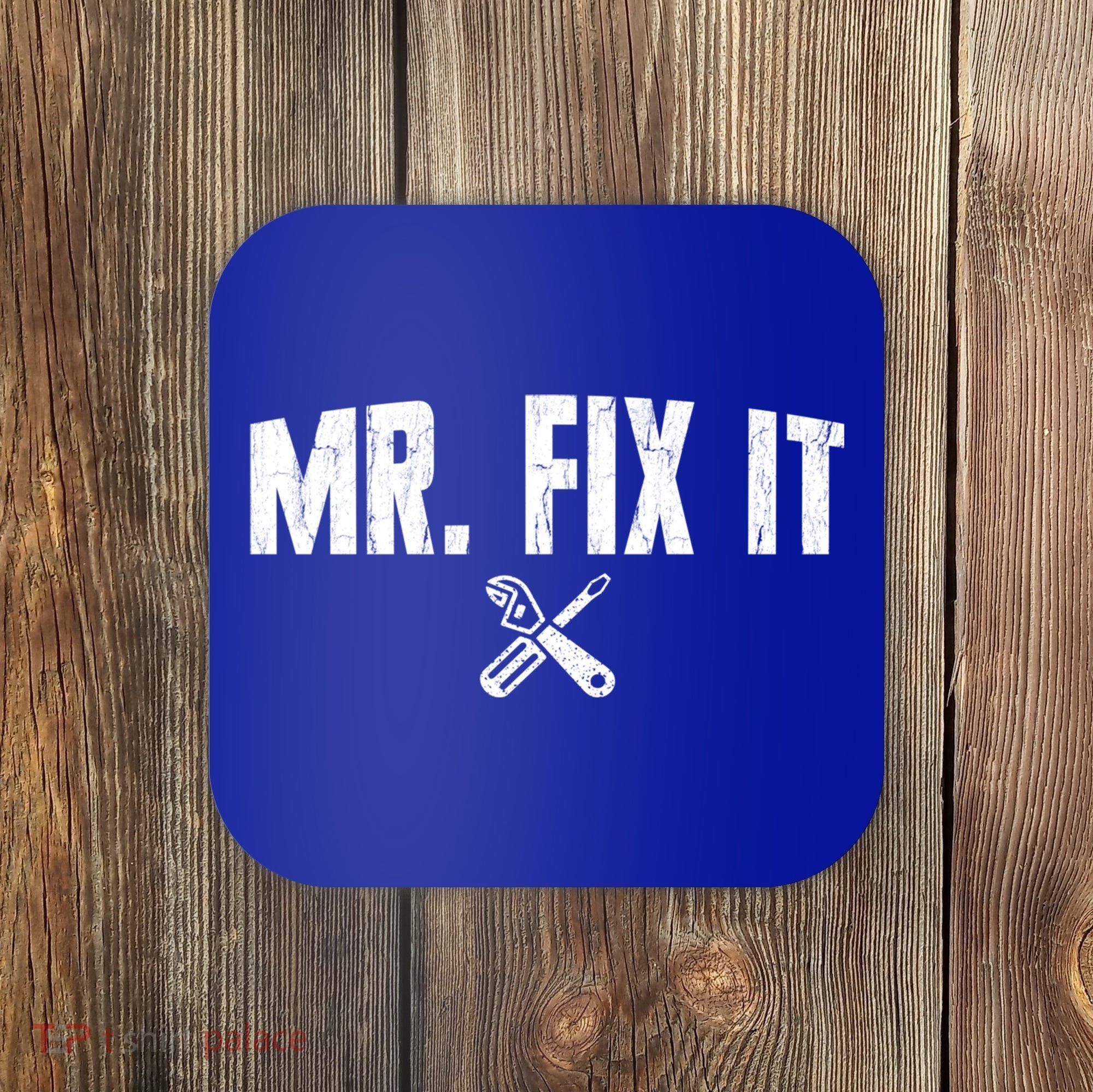 Mr Fix It Funny Cool Gift Coaster