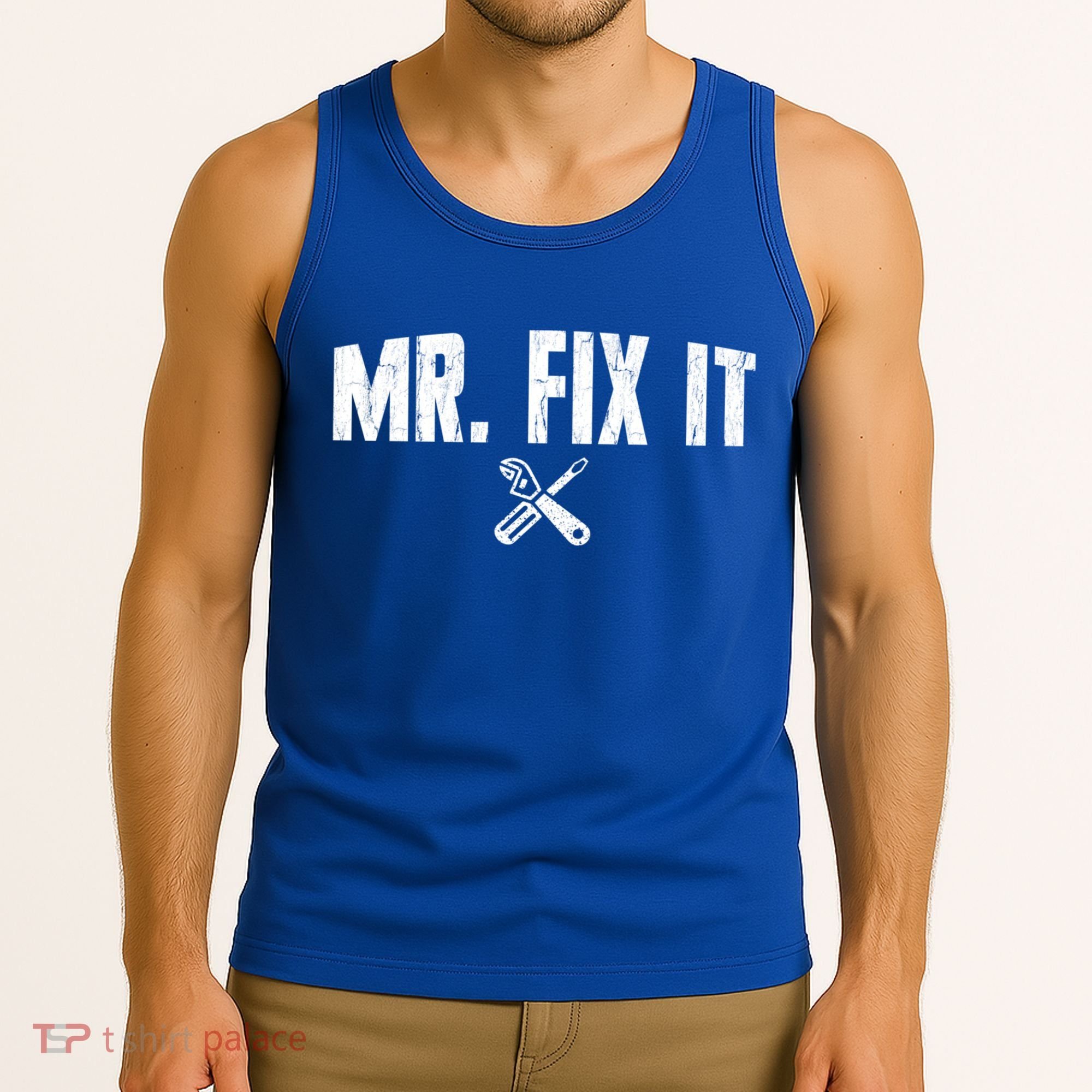 Mr Fix It Funny Cool Gift Tank Top