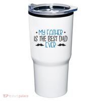 My Father Is The Best Dad Ever Mustache Tumbler thumb 0
