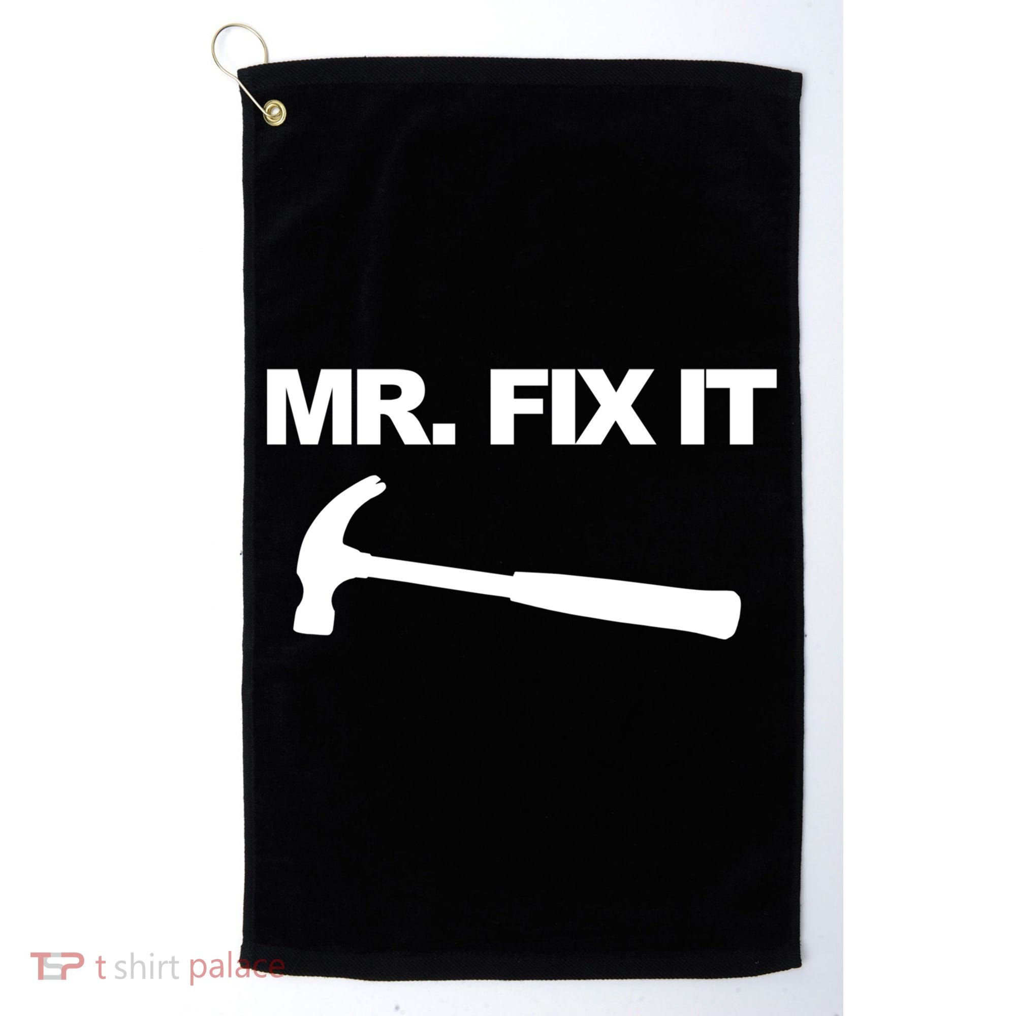 Mr Fix It Funny Gift Golf Towel
