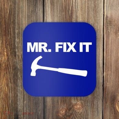Mr Fix It Funny Gift Coaster