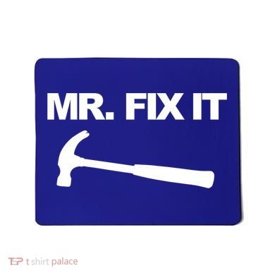 Mr Fix It Funny Gift Mousepad