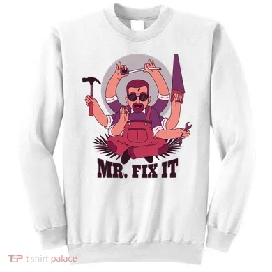Mr Fix It Sweatshirt