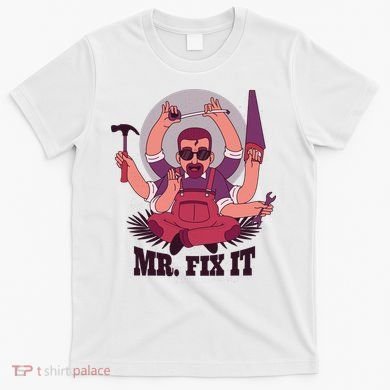 Mr Fix It T-Shirt