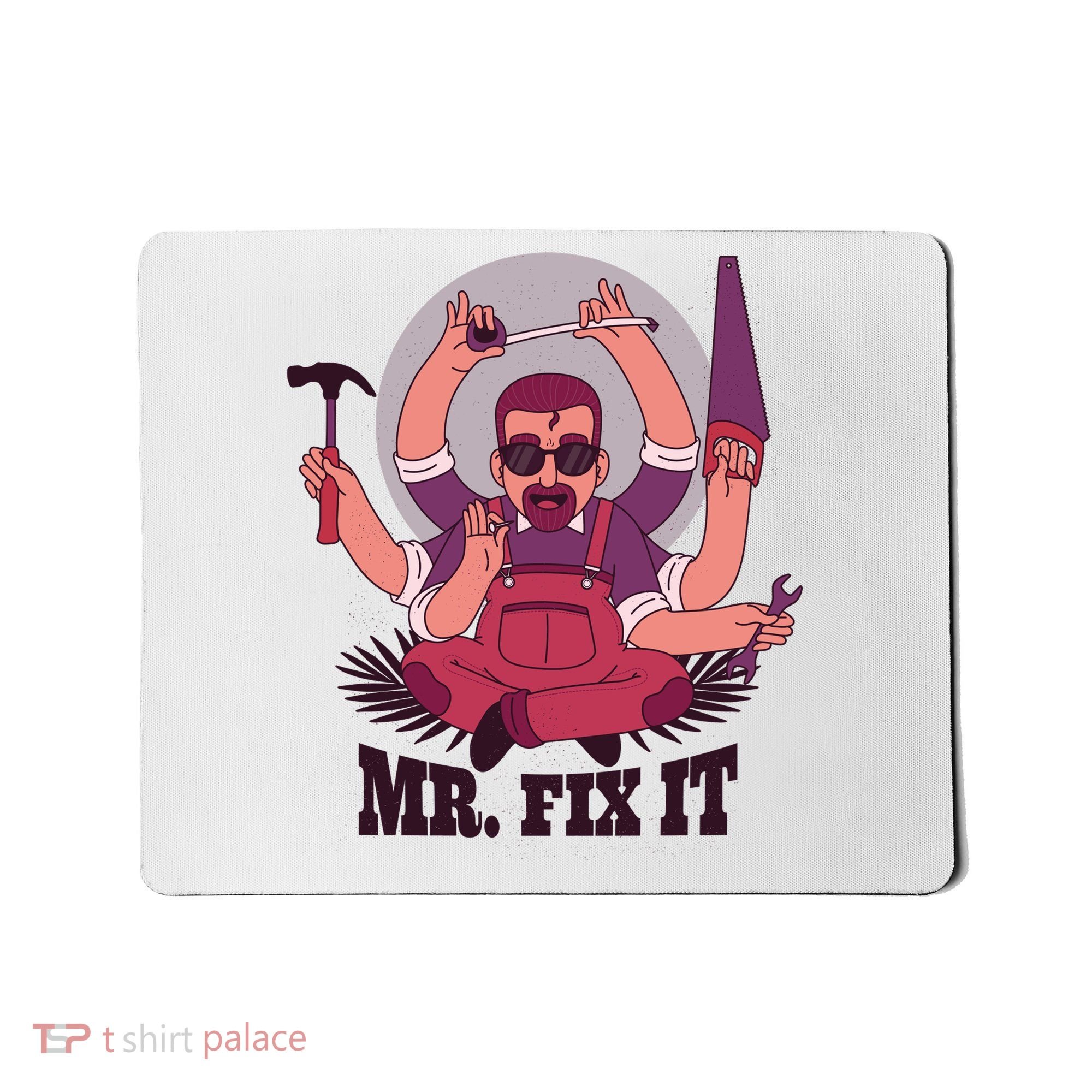 Mr Fix It Mousepad