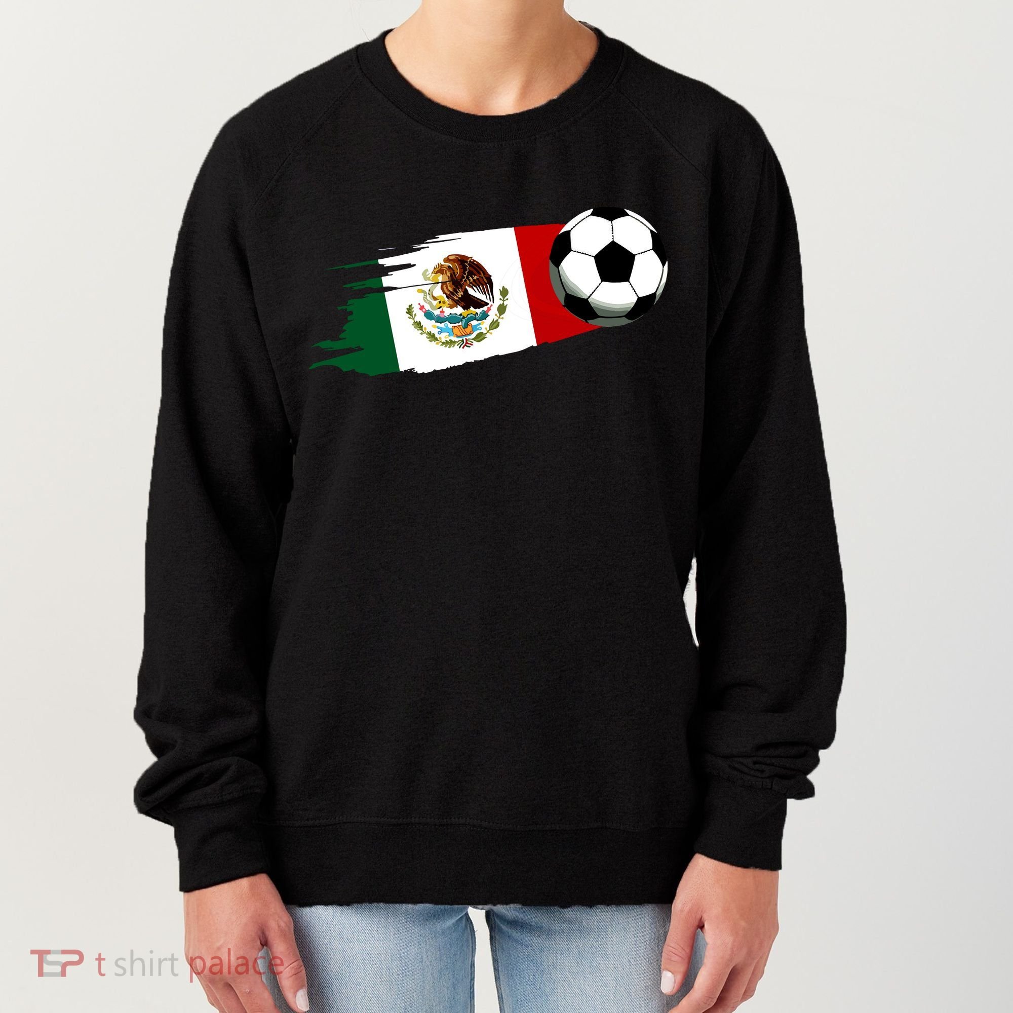 Mexico Flag Jersey Mexican Soccer Team Mexican Women's Sweatshirt