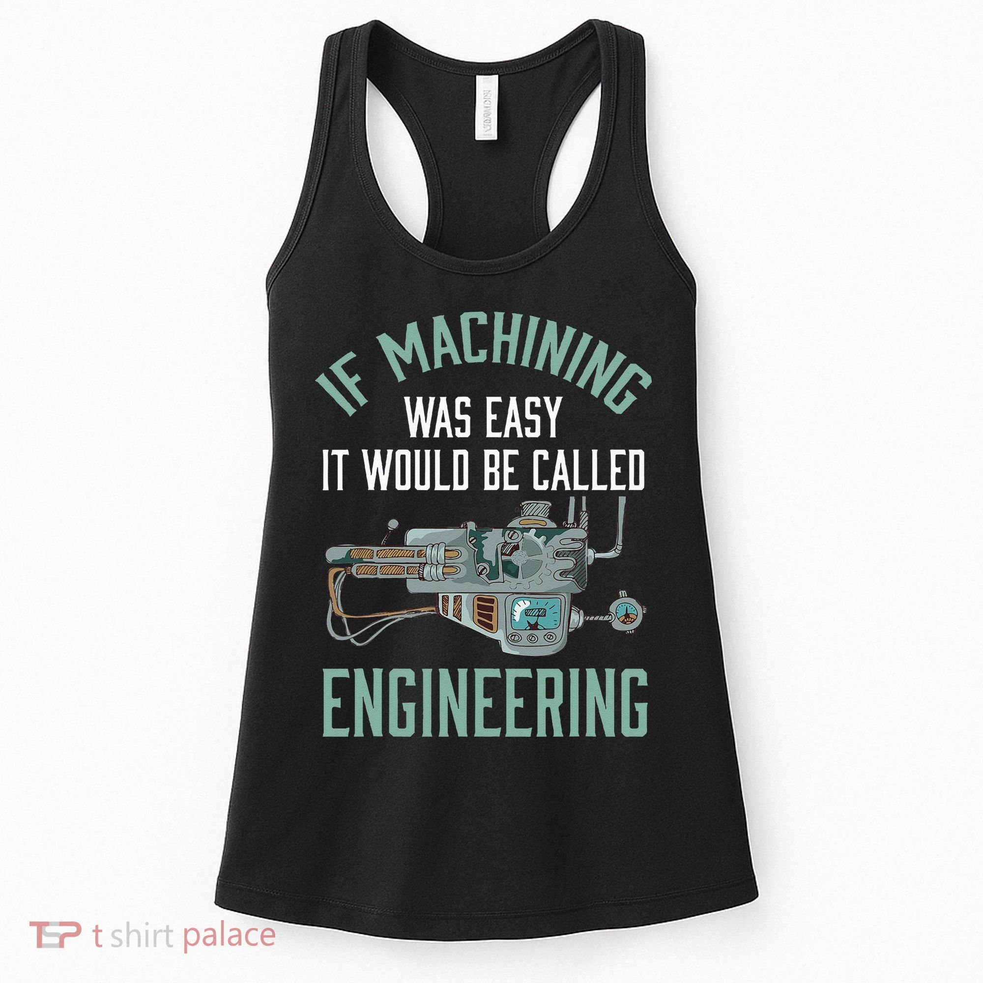 Machinist Funny Joke Humor CNC Machinist Gift Women's Tank Top