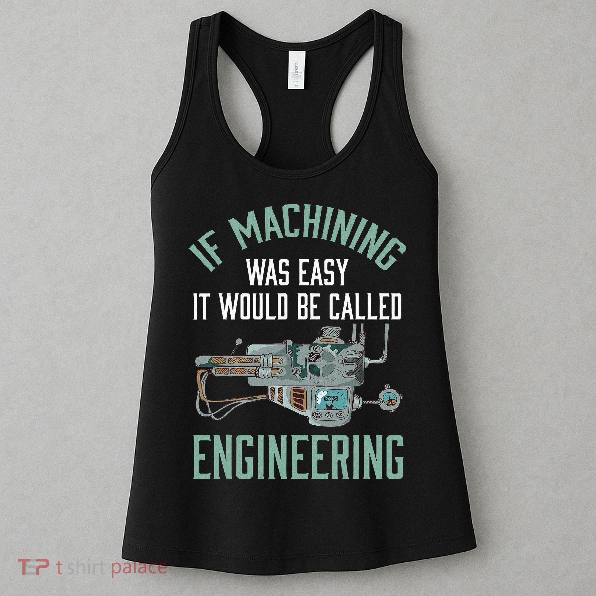 Machinist Funny Joke Humor CNC Machinist Gift Women's Tank Top