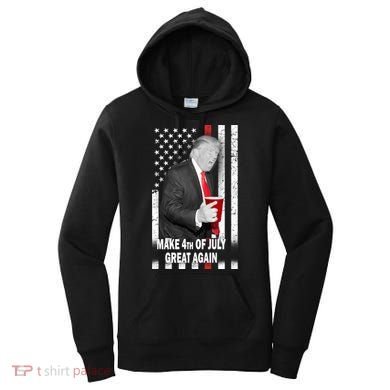 Donald Trump Make 4th Of July Great Again Women's Hoodie