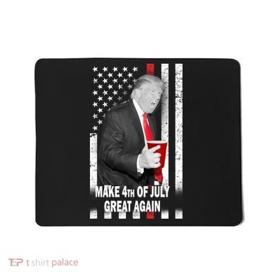 Donald Trump Make 4th Of July Great Again Mousepad