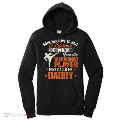 My Favorite Korea Taekwondo Training Player Calls Me Daddy Gift Women's Hoodie