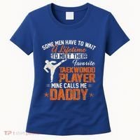 My Favorite Korea Taekwondo Training Player Calls Me Daddy Gift Women's T-Shirt thumb 0