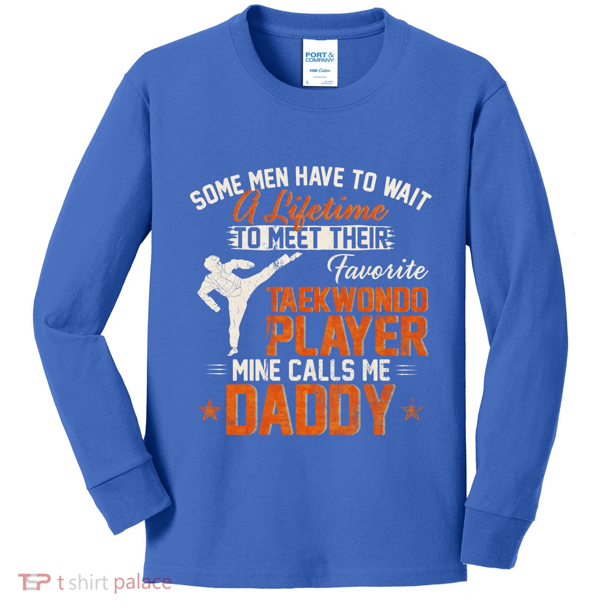 My Favorite Korea Taekwondo Training Player Calls Me Daddy Gift Kids Long Sleeve Shirt
