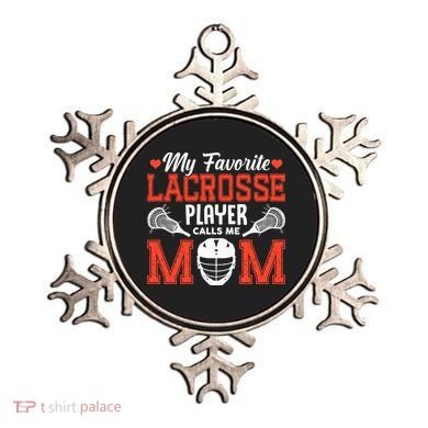 My Favorite Lacrosse Player Calls Me Mom Ornament
