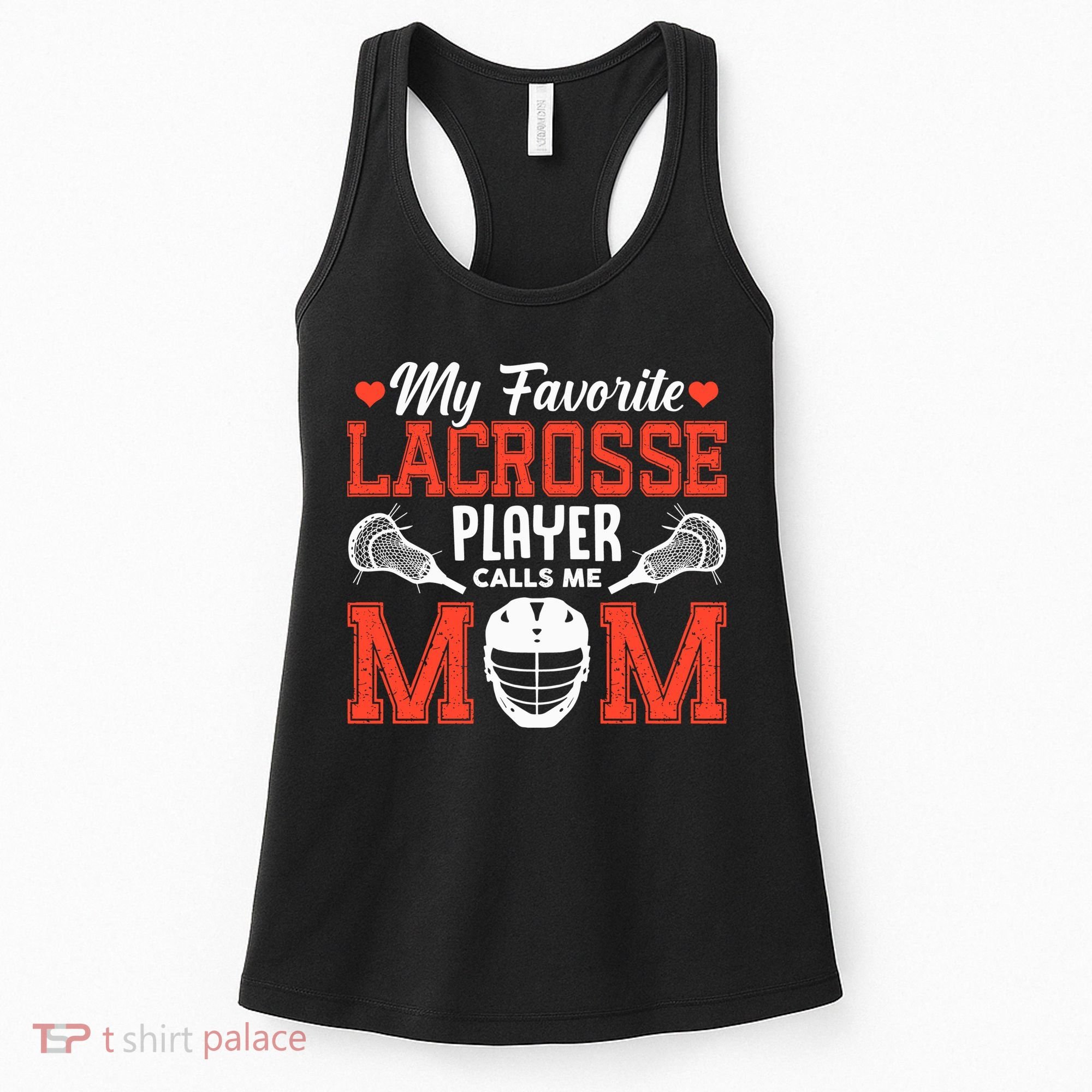 My Favorite Lacrosse Player Calls Me Mom Women's Tank Top