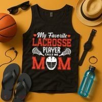My Favorite Lacrosse Player Calls Me Mom Tank Top thumb 4