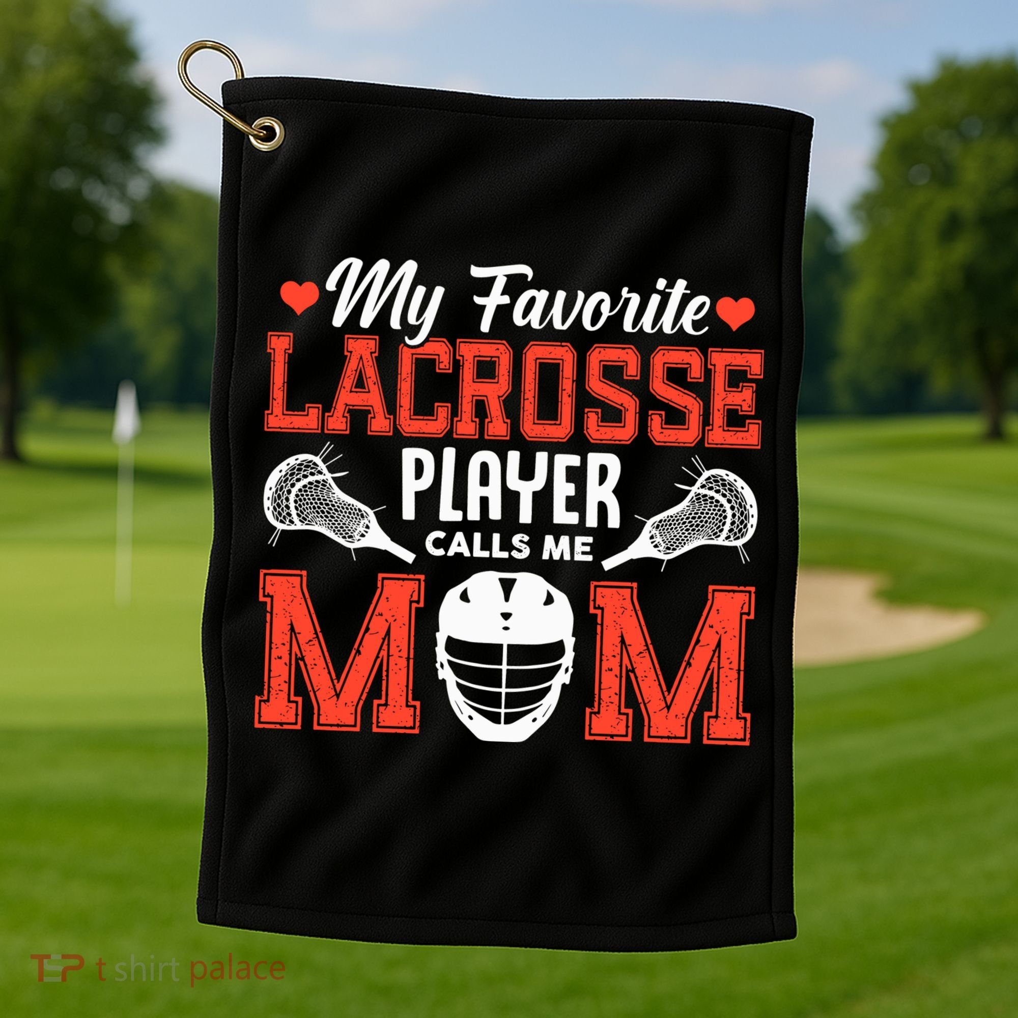 My Favorite Lacrosse Player Calls Me Mom Golf Towel