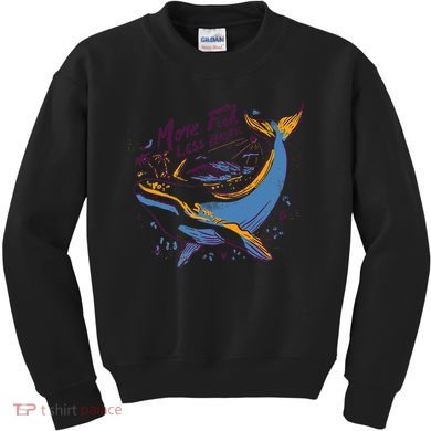 More Fish Less Plastic Whale Ocean Nature Sea Environment Kids Sweatshirt
