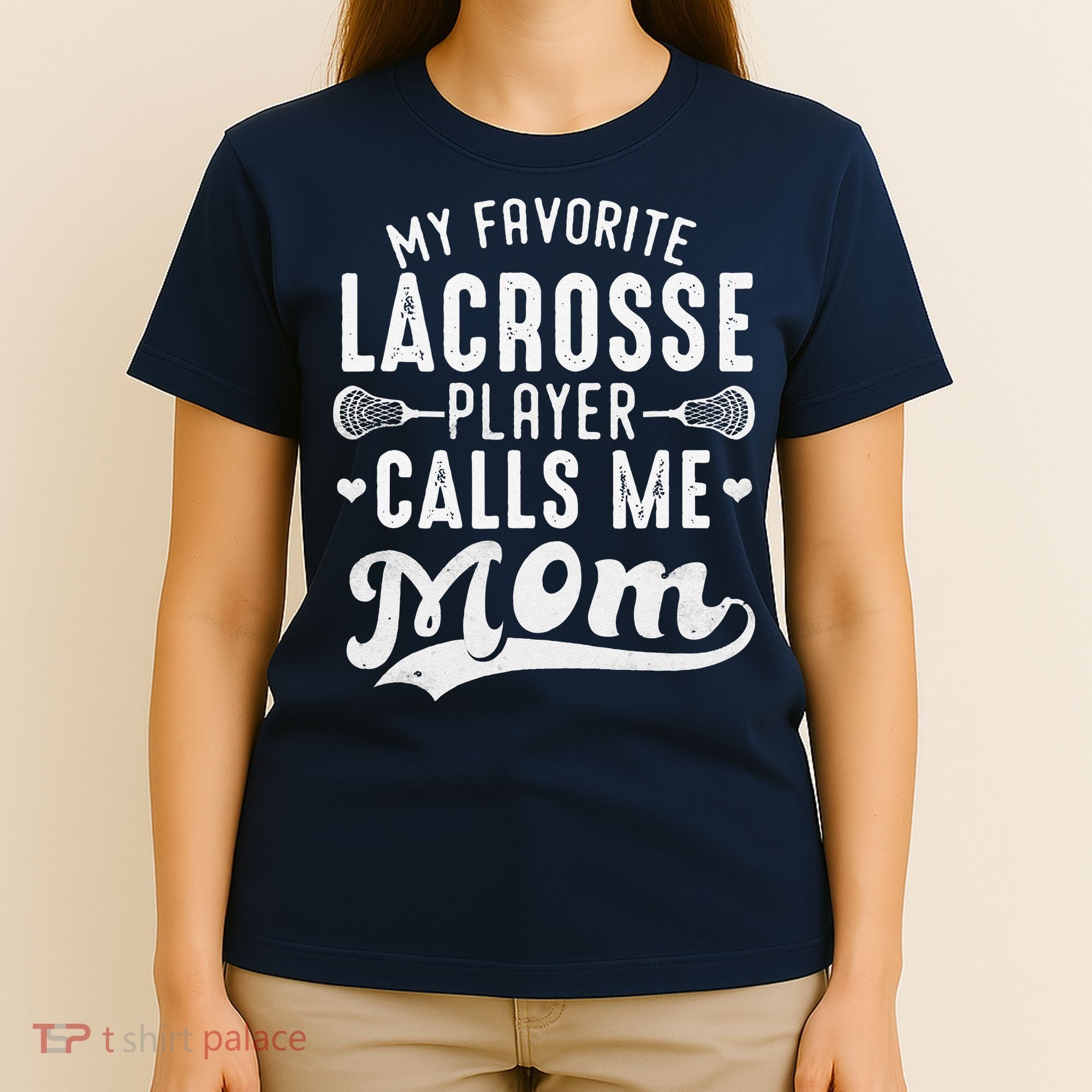 My Favorite Lacrosse Player Calls Me Mom MotherS Day T-Shirt