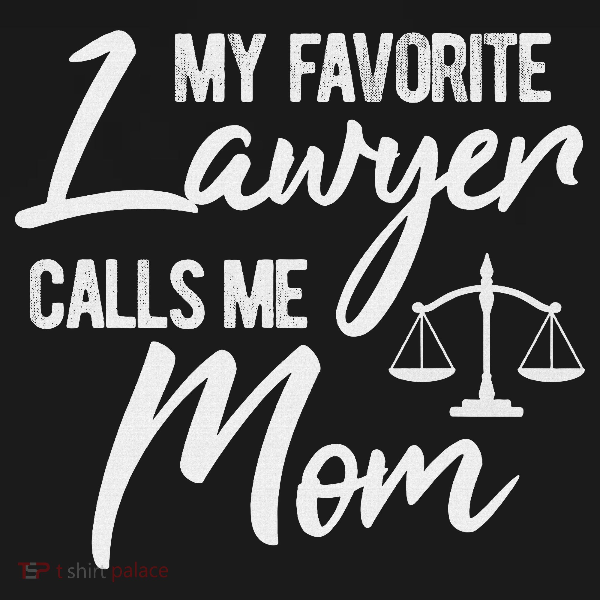 My Favorite Lawyer Calls Me Mom Justice Law Funny Gift Sweatshirt