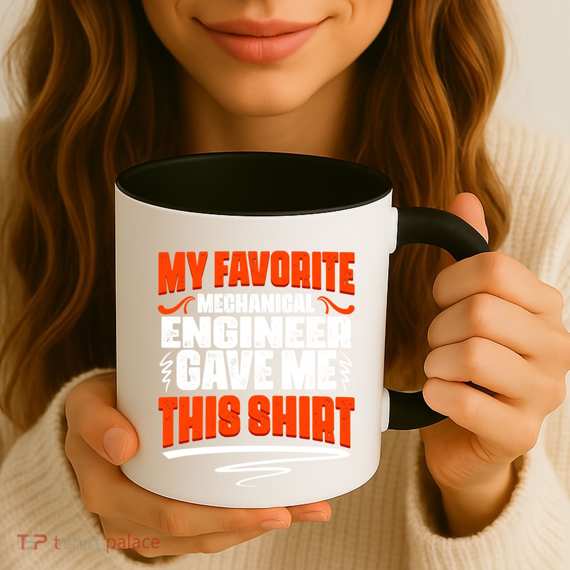 My Favorite Mechanical Engineer Gave Me This Gift Coffee Mug