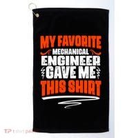 My Favorite Mechanical Engineer Gave Me This Gift Golf Towel thumb 0