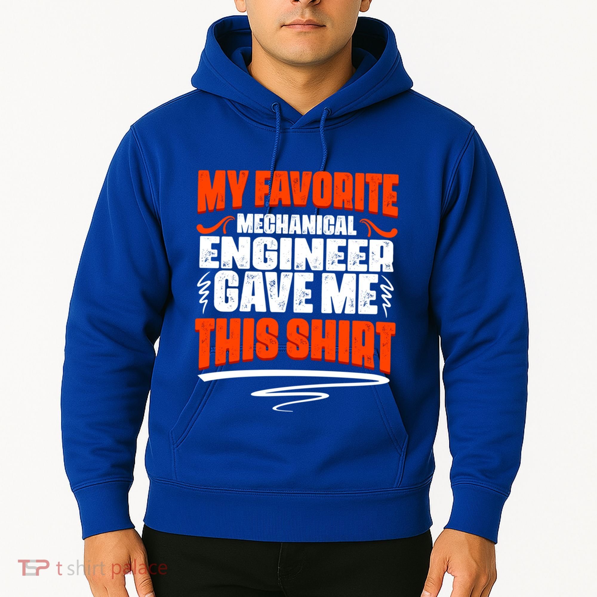 My Favorite Mechanical Engineer Gave Me This Gift Hoodie