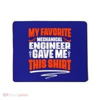 My Favorite Mechanical Engineer Gave Me This Gift Mousepad thumb 0