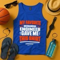 My Favorite Mechanical Engineer Gave Me This Gift Tank Top thumb 4