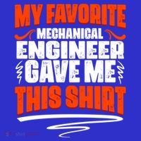 My Favorite Mechanical Engineer Gave Me This Gift Tank Top thumb 6