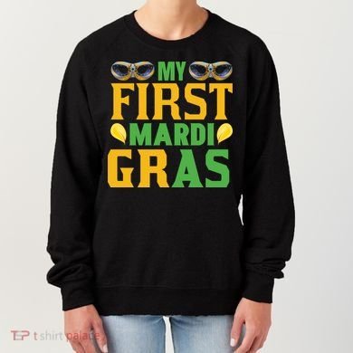 My First Mardi Gras Women's Sweatshirt