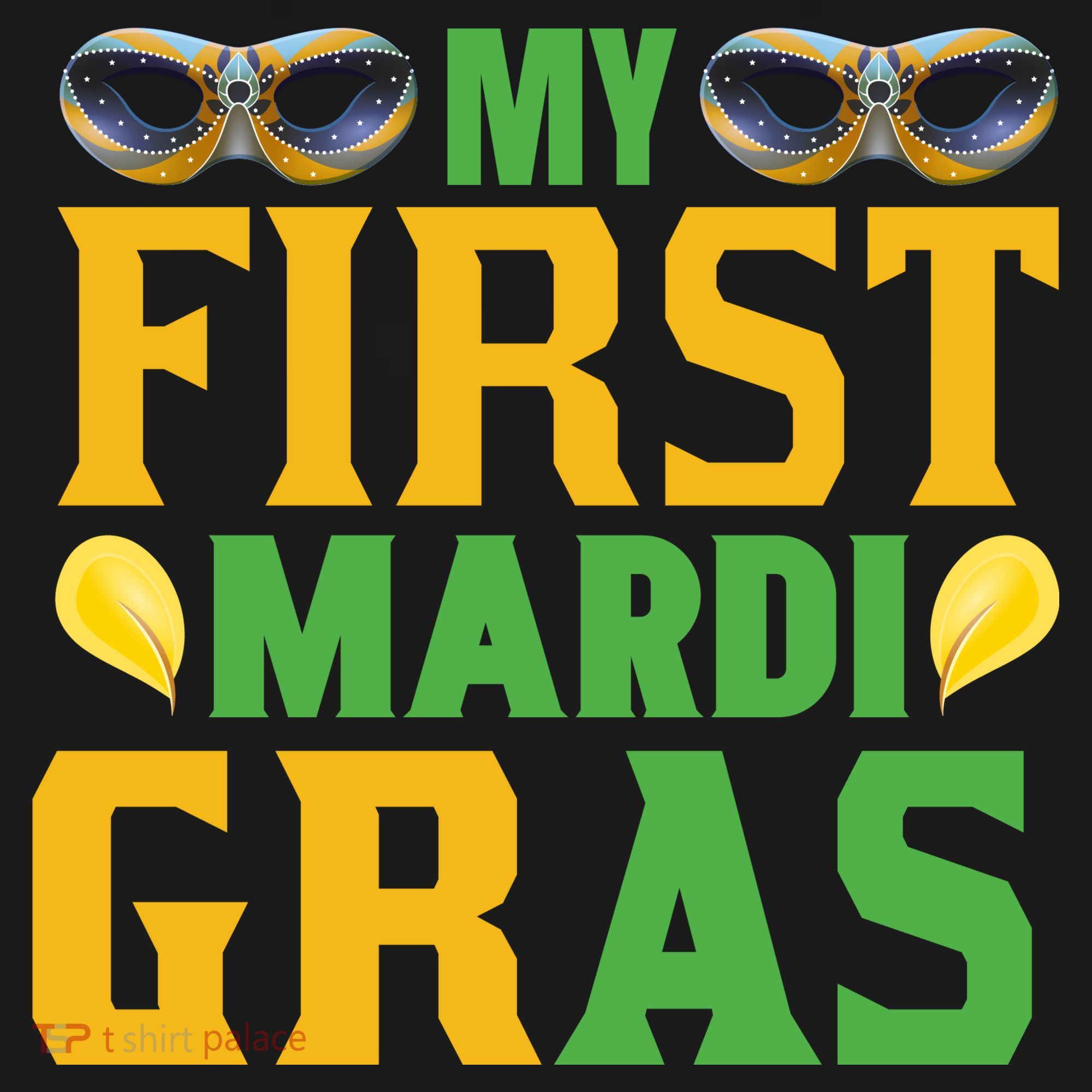 My First Mardi Gras T-Shirt