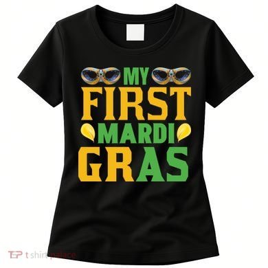 My First Mardi Gras Women's T-Shirt