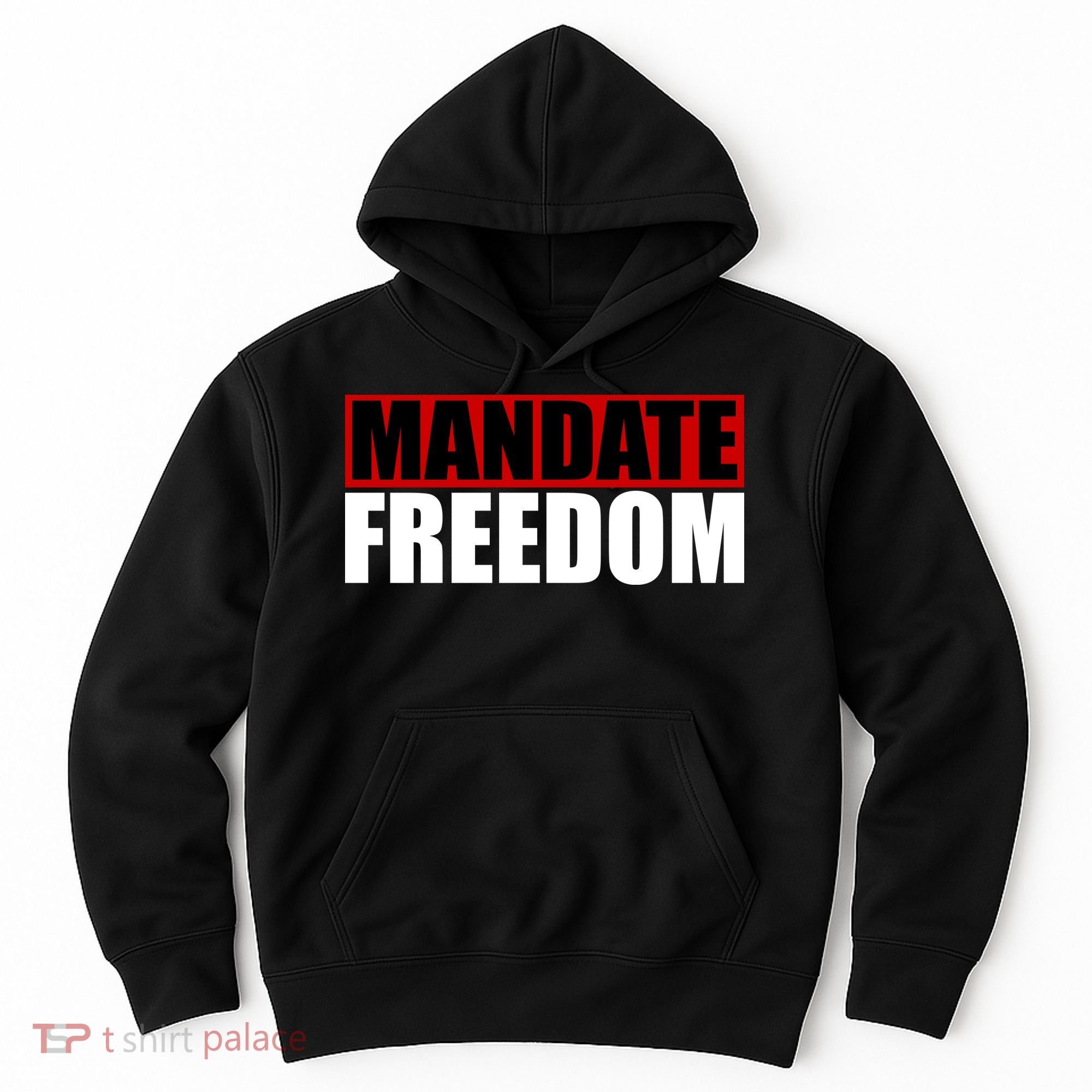 Mandate Freedom Hoodie