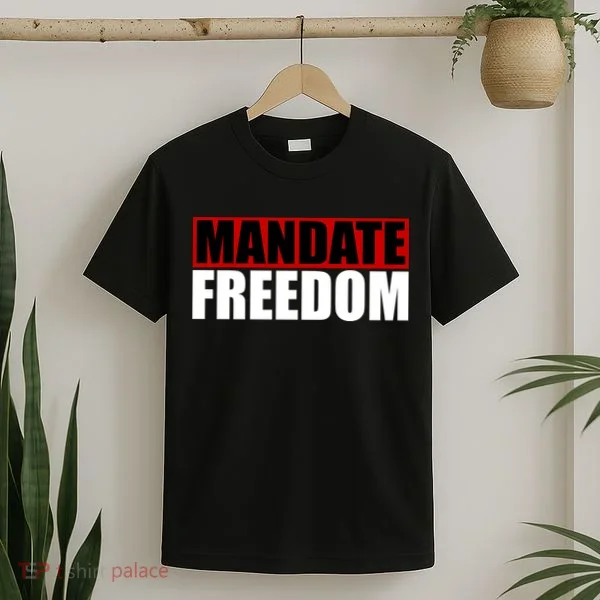 Mandate Freedom T-Shirt