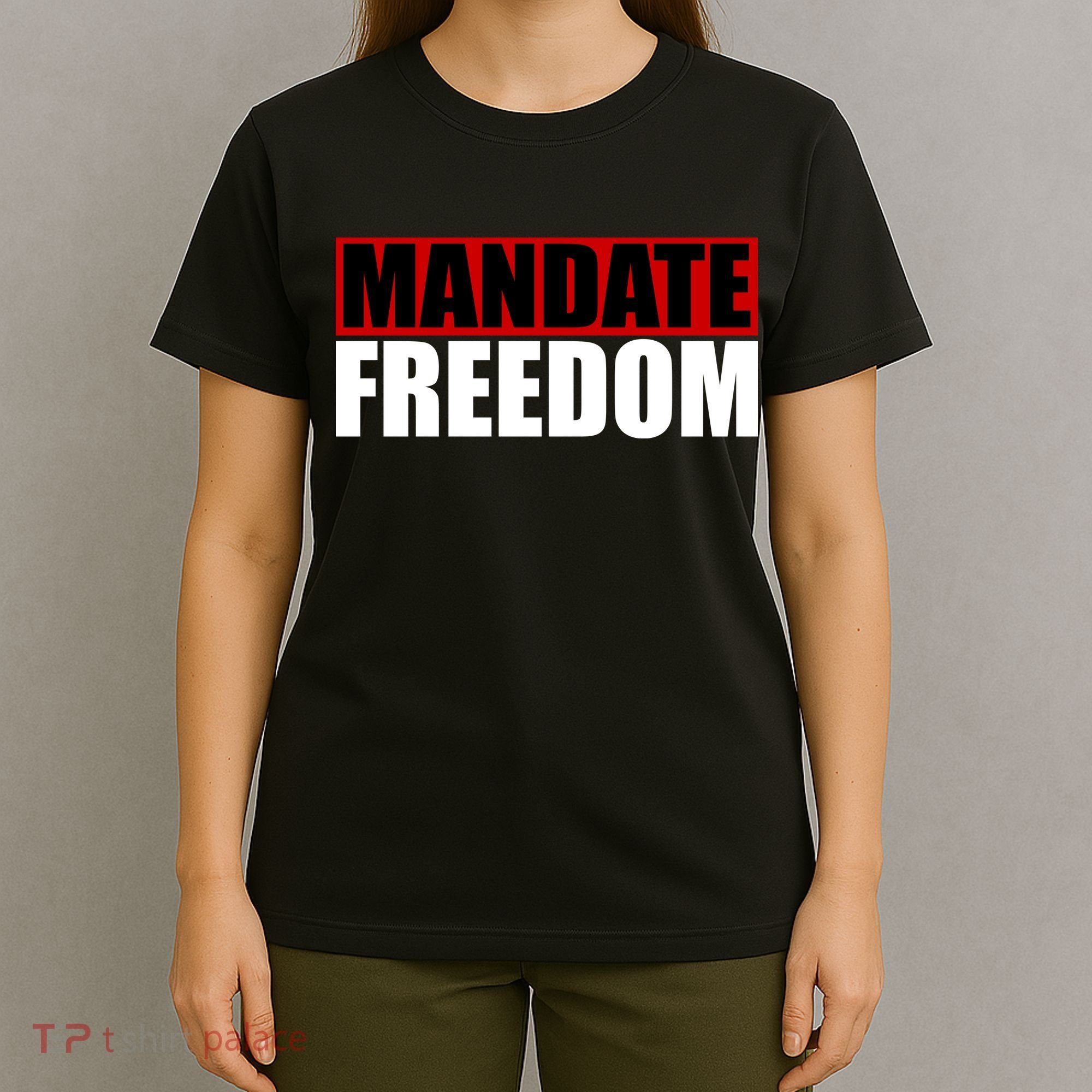 Mandate Freedom T-Shirt