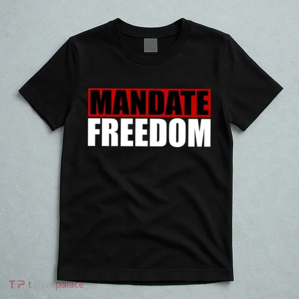 Mandate Freedom T-Shirt