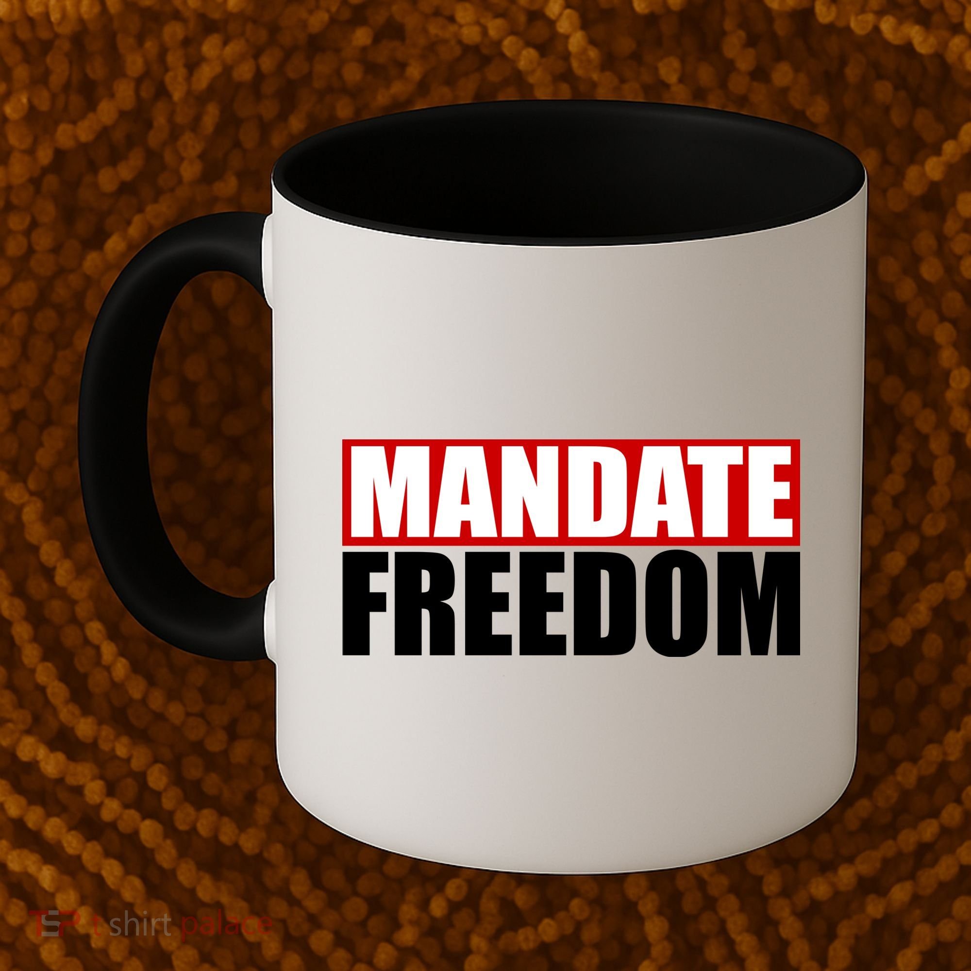 Mandate Freedom Coffee Mug