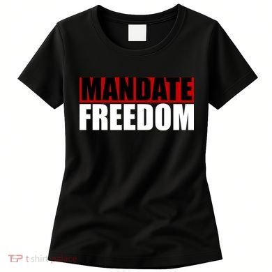 Mandate Freedom Women's T-Shirt