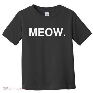Meow Funny Minimalist Pet Kitten Cat Lover Gift Toddler T-Shirt